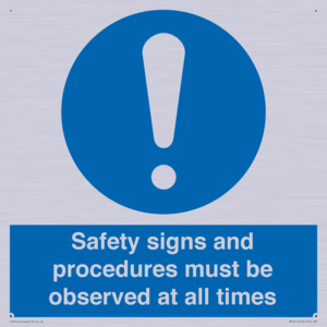 MV12114: Safety signs and procedures must be observed at all times