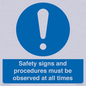 MV12114: Safety signs and procedures must be observed at all times