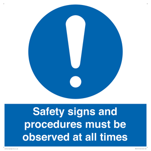 MV12114: Safety signs and procedures must be observed at all times