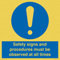 MV12114: Safety signs and procedures must be observed at all times