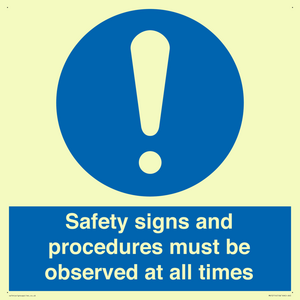 MV12114: Safety signs and procedures must be observed at all times