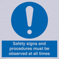 MV12114: Safety signs and procedures must be observed at all times