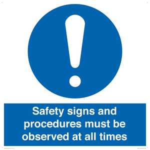 MV12114: Safety signs and procedures must be observed at all times