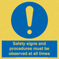 MV12114: Safety signs and procedures must be observed at all times