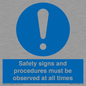 MV12114: Safety signs and procedures must be observed at all times