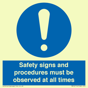 MV12114: Safety signs and procedures must be observed at all times