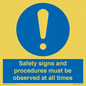 MV12114: Safety signs and procedures must be observed at all times