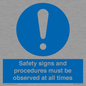 MV12114: Safety signs and procedures must be observed at all times