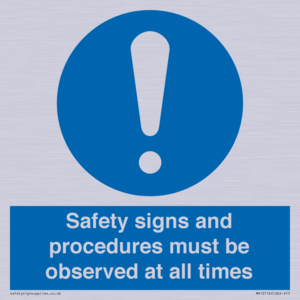 MV12114: Safety signs and procedures must be observed at all times