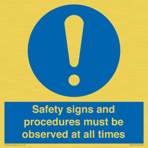 MV12114: Safety signs and procedures must be observed at all times