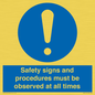 MV12114: Safety signs and procedures must be observed at all times