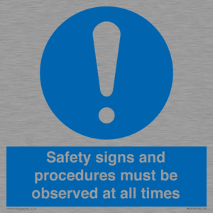 MV12114: Safety signs and procedures must be observed at all times
