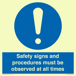 MV12114: Safety signs and procedures must be observed at all times
