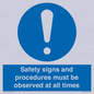 MV12114: Safety signs and procedures must be observed at all times