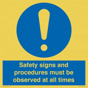 MV12114: Safety signs and procedures must be observed at all times