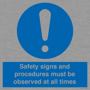 MV12114: Safety signs and procedures must be observed at all times