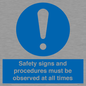 MV12114: Safety signs and procedures must be observed at all times