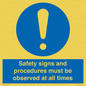 MV12114: Safety signs and procedures must be observed at all times