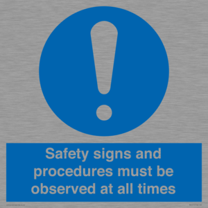 MV12114: Safety signs and procedures must be observed at all times