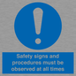 MV12114: Safety signs and procedures must be observed at all times
