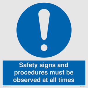 MV12114: Safety signs and procedures must be observed at all times