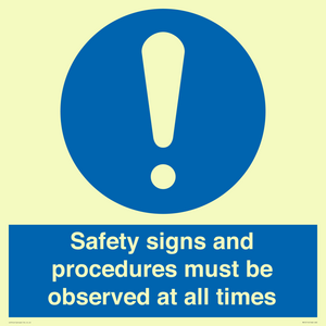 MV12114: Safety signs and procedures must be observed at all times