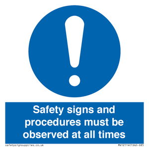 MV12114: Safety signs and procedures must be observed at all times