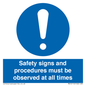 MV12114: Safety signs and procedures must be observed at all times