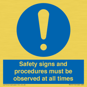MV12114: Safety signs and procedures must be observed at all times