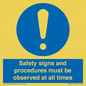 MV12114: Safety signs and procedures must be observed at all times