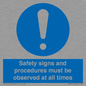 MV12114: Safety signs and procedures must be observed at all times