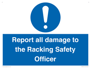 MV12241: Report all damage to the Racking Safety Officer