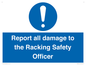 MV12241: Report all damage to the Racking Safety Officer