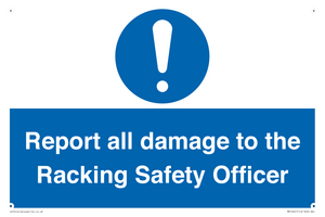 MV12241: Report all damage to the Racking Safety Officer