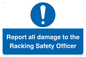MV12241: Report all damage to the Racking Safety Officer