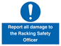 MV12241: Report all damage to the Racking Safety Officer