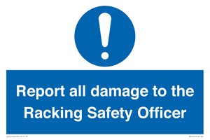 MV12241: Report all damage to the Racking Safety Officer