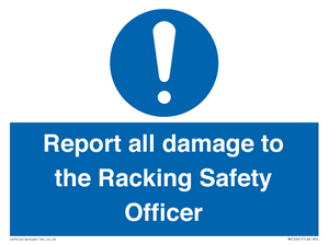 MV12241: Report all damage to the Racking Safety Officer