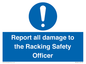MV12241: Report all damage to the Racking Safety Officer