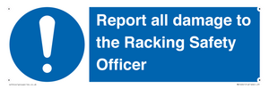 MV12241: Report all damage to the Racking Safety Officer