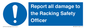 MV12241: Report all damage to the Racking Safety Officer