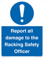 MV12241: Report all damage to the Racking Safety Officer
