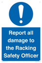 MV12241: Report all damage to the Racking Safety Officer