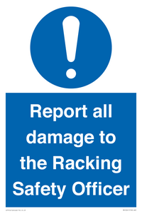 MV12241: Report all damage to the Racking Safety Officer