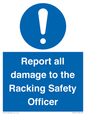 MV12241: Report all damage to the Racking Safety Officer