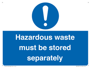 MV12251: Hazardous Waste Must Be Stored Separately Sign