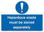 MV12251: Hazardous Waste Must Be Stored Separately Sign