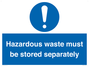 MV12251: Hazardous Waste Must Be Stored Separately Sign