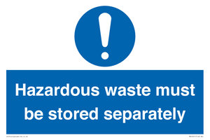 MV12251: Hazardous Waste Must Be Stored Separately Sign