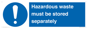 MV12251: Hazardous Waste Must Be Stored Separately Sign